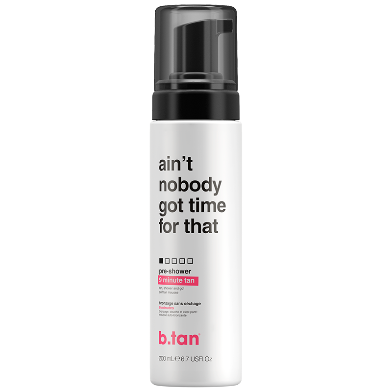 B.tan Ainât Nobody Got Time For Dat 200 ml.
